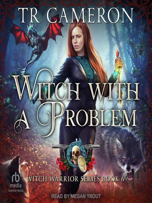 Title details for Witch With a Problem by TR Cameron - Available